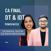 CA Final Group 2 - Power Batch | DT by CA Rahul Satija & IDT by CA Ridhi Baghmar | For Sep 25 Exams